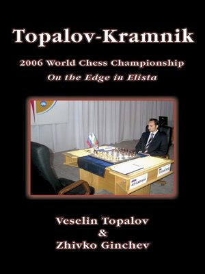 cover image of Topalov Kramnik 2006 World Chess Championship